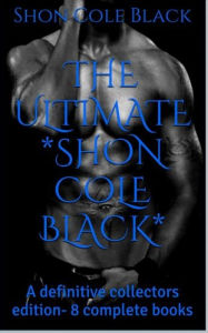 The Definitive Kole Black . - 8 complete Books-