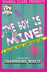 Title: The Boy Is Mine!, Author: Charmaine White