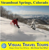 Title: STEAMBOAT SPRINGS, COLORADO - A Self-guided Pictorial Walking/Driving Tour, Author: Andrea Kennedy