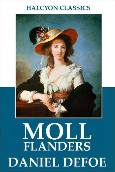 Moll Flanders by Daniel Defoe