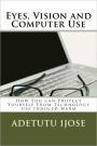 Eyes Vision and Computer Use