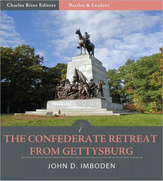 Battles & Leaders of the Civil War The Confederate Retreat from