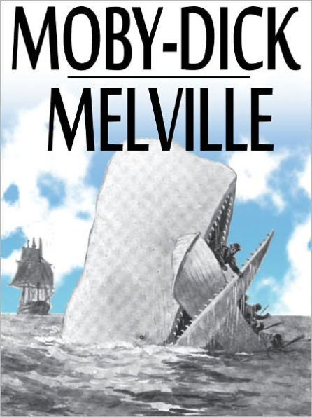 Moby Dick by Herman Melville (Full Version)