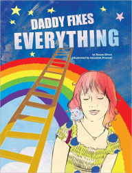Title: Daddy Fixes Everything, Author: Ronen Divon