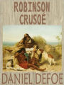 Robinson Crusoe: Daniel Defoe (Full Text)