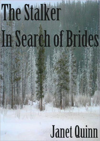 The Stalker & In Search of Brides