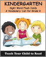Kindergarten Sight Word Flash Cards: A Vocabulary List of 52 Sight Words for Grade K (Teach Your Child To Read)
