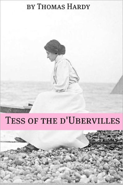 Tess of the D’Urbervilles (Annotated)