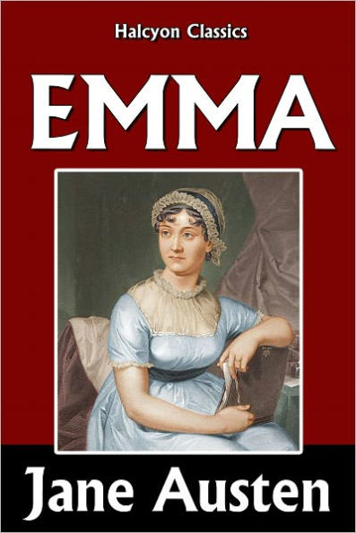 Emma by Jane Austen [Unabridged Edition]