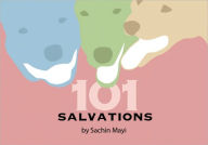 Title: 101 Salvations, Author: Sachin Mayi