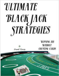 Title: Ultimate Blackjack Strategies, Author: Frank Tarsia