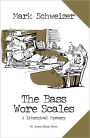 The Bass Wore Scales