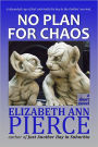 No Plan for Chaos