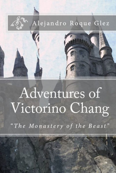 Adventures of Victorino Chang.