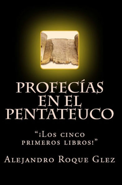 Profecias en el Pentateuco.