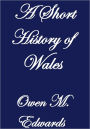 A SHORT HISTORY OF WALES
