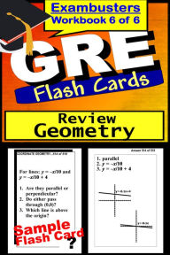 Title: GRE Study Guide Geometry Review--GRE Math Flashcards--GRE Prep Workbook 6 of 6, Author: GRE Ace Academics