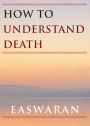 How to Understand Death