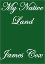 MY NATIVE LAND