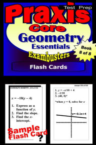 Title: PRAXIS Core Study Guide Geometry Review--PRAXIS Math Flashcards--PRAXIS Core Prep Workbook 8 of 8, Author: PRAXIS Core Ace Academics