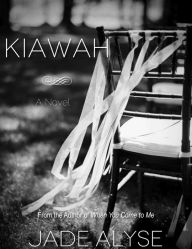 Title: Kiawah, Author: Jade Alyse