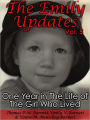 The Emily Updates (Vol. 5): One Year in the Life of the Girl Who Lived