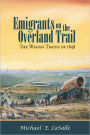Emigrants on the Overland Trail