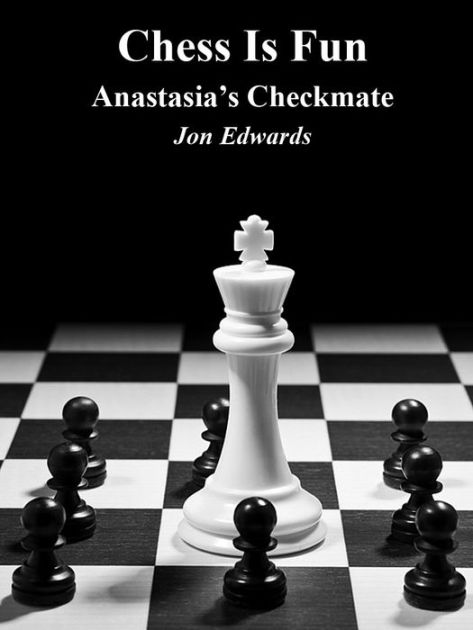 Anastasia S Checkmate By Jon Edwards Nook Book Ebook Barnes Noble