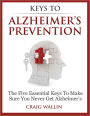 Keys to Alzheimer's Prevention