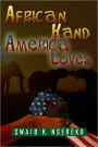 African Hand America Loves