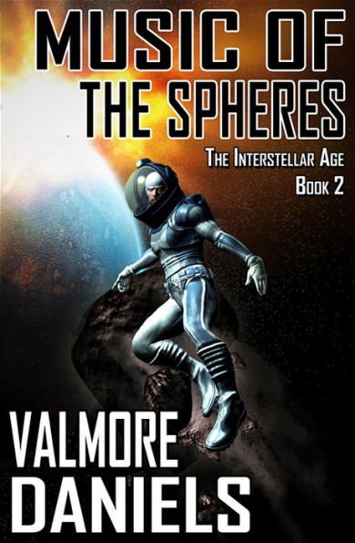Music of the Spheres (The Interstellar Age Book 2)