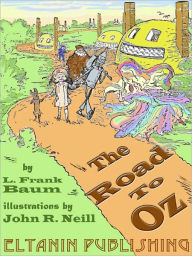 Title: The Road to Oz [Illustrated], Author: L. Frank Baum