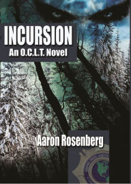 Incursion - an O.C.L.T. Novel