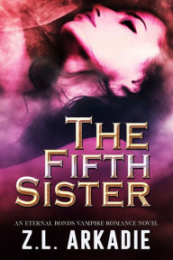 The Fifth Sister (Parched Series)