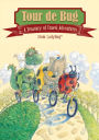 Tour de Bug: A Treasury of Travel Adventures