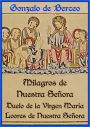 Milagros de Nuestra Señora, El duelo que fizo la Virgen María y Loores de Nuestra Señora