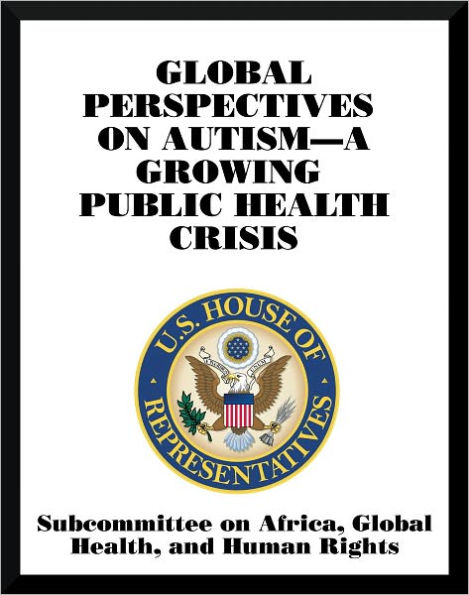 Global Perspectives on Autism—A Growing Public Health Crisis