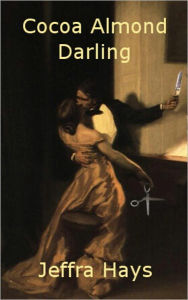 Title: Cocoa Almond Darling, Author: Jeffra Hays