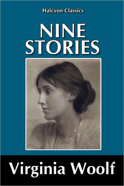 Nine Stories by Virginia Woolf