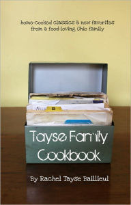 Title: Tayse Family Cookbook, Author: Rachel Tayse Baillieul