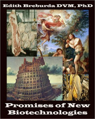 Title: Promises of New Biotechnologies, Author: Edith Breburda