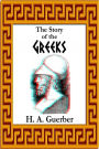 The Story of the Greeks (Illustrated with 40 3D images)
