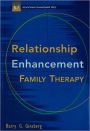 Relationship Enhancement Family Therapy