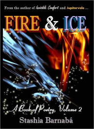 Title: Fire & Ice, Author: Stashia Barnaba
