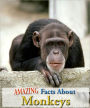 Amazing Facts About Monkeys!