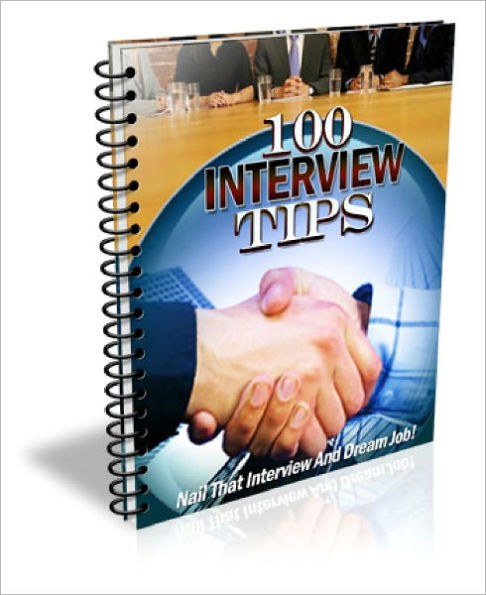 100 Interview Tips EVERY Job Applicant Should Know!