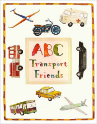 Title: ABC Transport Friends : ABC book for kids, Author: BUDKIDS