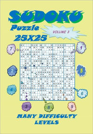 Title: Sudoku Puzzle 25X25, Volume 3, Author: YobiTech Consulting