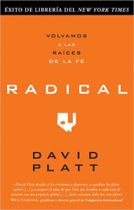 Title: Radical, Author: David Platt