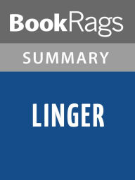 Title: Linger by Maggie Stiefvater l Summary & Study Guide, Author: BookRags